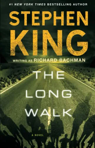 The Long Walk - Stephen King (Richard Bachman)