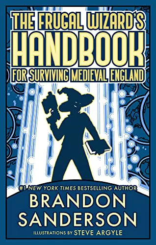 The Frugal Wizard’s Handbook For Surviving Medieval England - Brandon ...