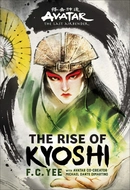 The Rise of Kyoshi by F.C. Yee