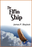 The Elfin Ship by James P. Blaylock