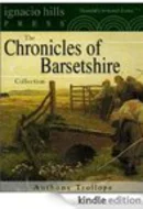 The Barchester Chronicles by Anthony Trollope