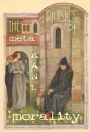 The Metaphysics of Morals by Immanuel Kant, Mary J. Gregor