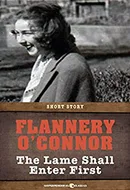 The Lame Shall Enter First by Flannery O'Connor
