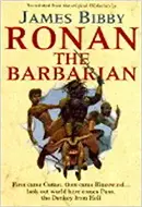 Ronan The Barbarian by James Bibby