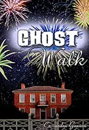 Ghost Walk by Cassandra Gannon