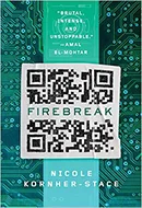 Firebreak by Nicole Kornher-Stace