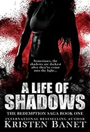 A Life of Shadows by Kristen Banet