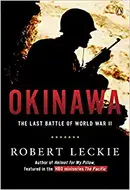Okinawa: The Last Battle of World War II by Robert Leckie