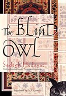 The Blind Owl by Sadegh Hedayat