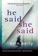 He Said/She Said by Erin Kelly