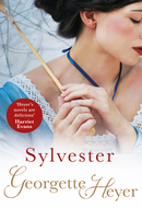 Sylvester by Georgette Heyer