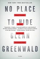 No Place to Hide: Edward Snowden, the NSA, and the U.S. Surveillance State by Glenn Greenwald