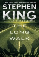 The Long Walk by Richard Bachman,  Stephen King