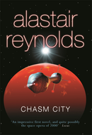 Chasm City by Alastair Reynolds