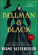 Bellman & Black: A Ghost Story by Diane Setterfield