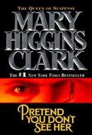 Pretend You Don't See Her by Mary Higgins Clark