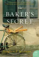 The Baker's Secret by Stephen P. Kiernan