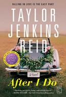 After I Do by Taylor Jenkins Reid