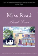 Thrush Green by Miss Read