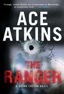 The Ranger by Ace Atkins