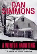 A Winter Haunting by Dan Simmons
