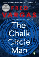 The Chalk Circle Man by Fred Vargas