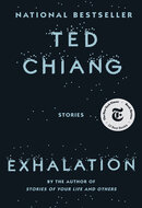 Exhalation: Stories by Ted Chiang