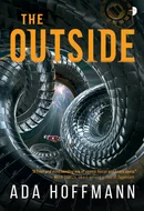 The Outside - The Outside by Ada Hoffmann