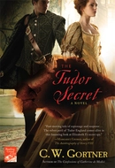 The Tudor Secret by C.W. Gortner