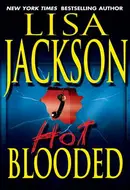 Hot Blooded by Lisa Jackson