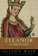 Eleanor of Aquitaine: A Life by Alison Weir