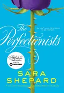 The Perfectionists by Sara Shepard