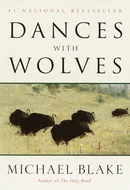 Dances with Wolves by Michael Blake
