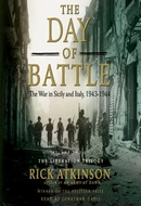 The Day of Battle: The War in Sicily and Italy, 1943-1944 by Rick Atkinson