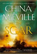 The Scar by China Mieville