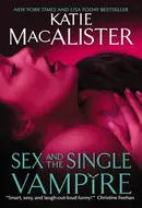 Sex and the Single Vampire by Katie MacAlister