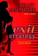 Exit Strategy by Kelley Armstrong