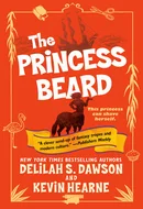 The Princess Beard by Delilah S. Dawson
