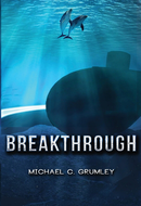 Breakthrough by Michael C. Grumley