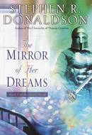 The Mirror of Her Dreams by Stephen R. Donaldson