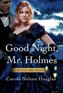 Good Night, Mr. Holmes by Carole Nelson Douglas