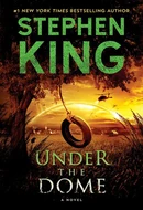 Under the Dome by Stephen King