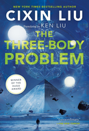 The Three-Body Problem by Liu Cixin