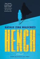 Hench by Natalie Zina Walschots