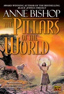 The Pillars of the World by Anne Bishop
