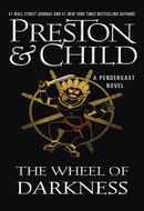 The Wheel of Darkness by Douglas Preston,  Lincoln Child