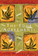 The Four Agreements: A Practical Guide to Personal Freedom by undefined