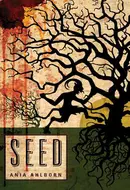Seed by Ania Ahlborn