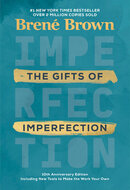 The Gifts of Imperfection by undefined