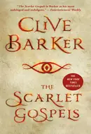 The Scarlet Gospels by Clive Barker